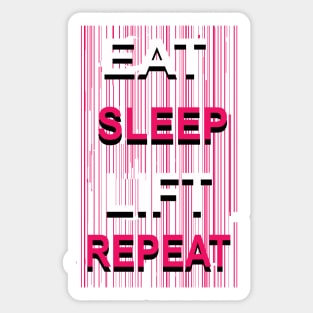 Eat Sleep Lift Repeat Sticker